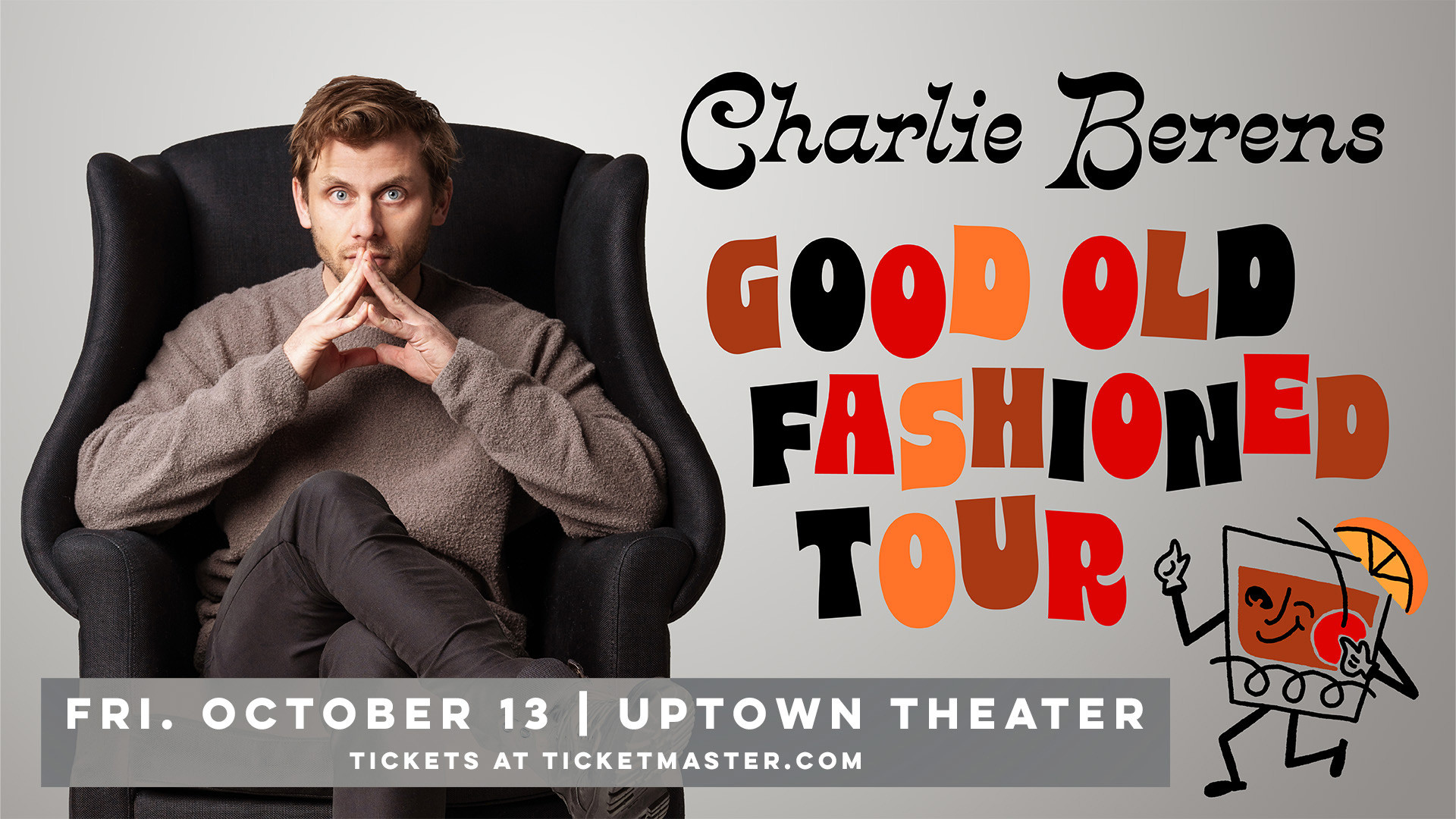 Charlie Berens at Uptown Theater