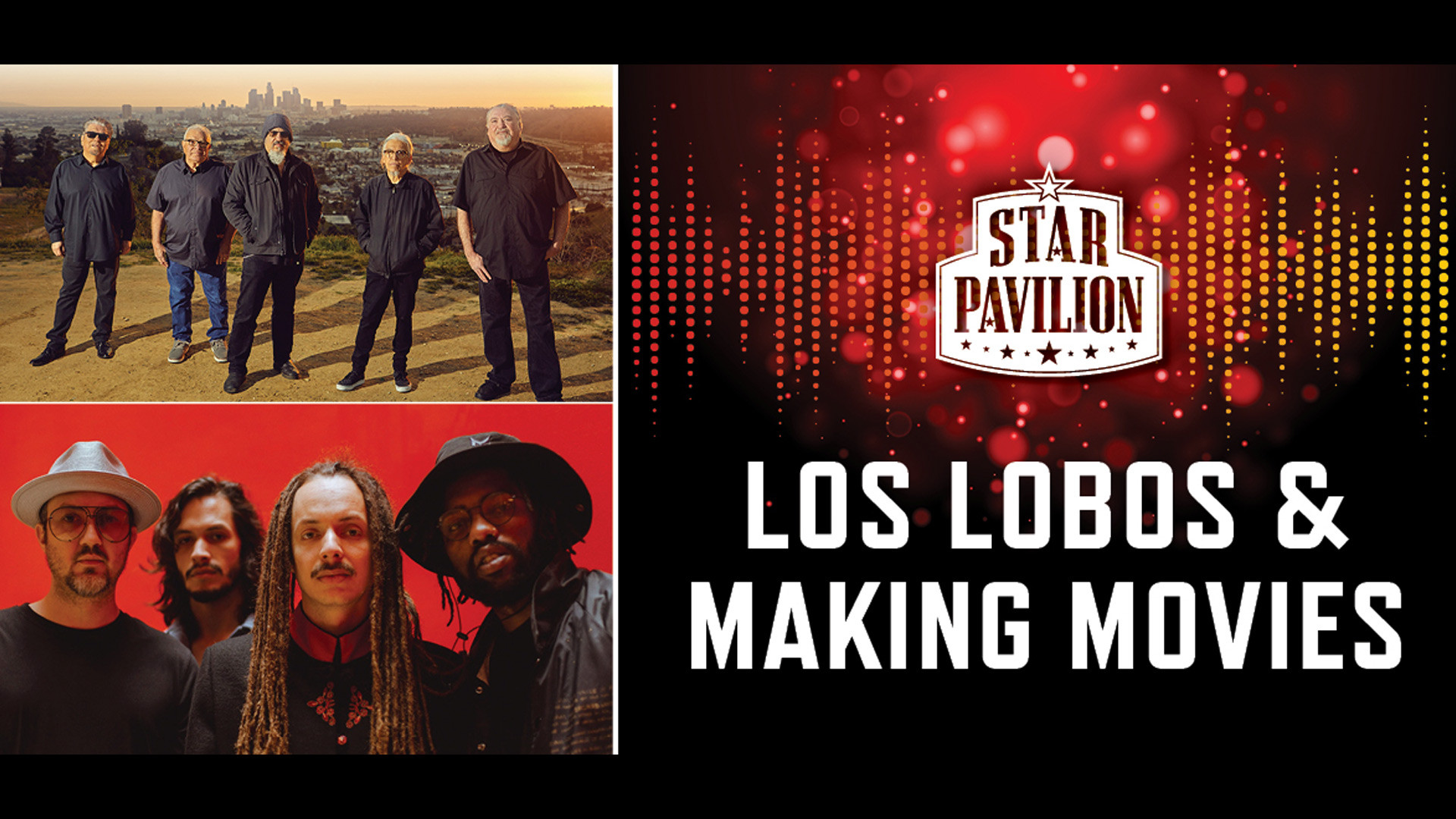 Los Lobos w/Making Movies at Ameristar Casino Star Pavilion