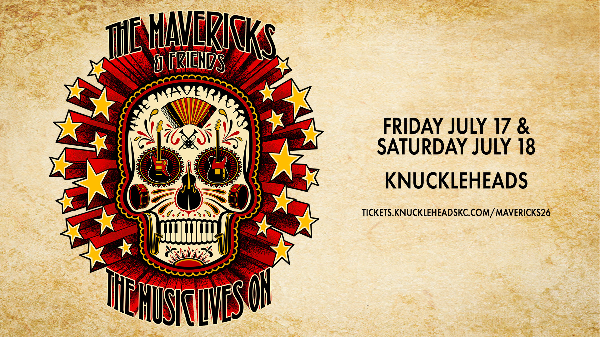 Event The Mavericks & Friends The Mavericks & Friends at Knuckleheads in Kansas City, MO, on Friday, July 17 and Satu...