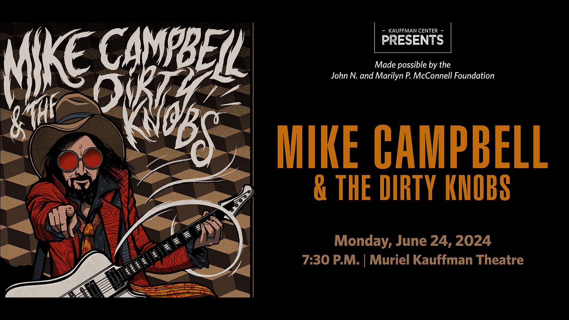 Mike Campbell & The Dirty Knobs at Kauffman Center for the Performing Arts