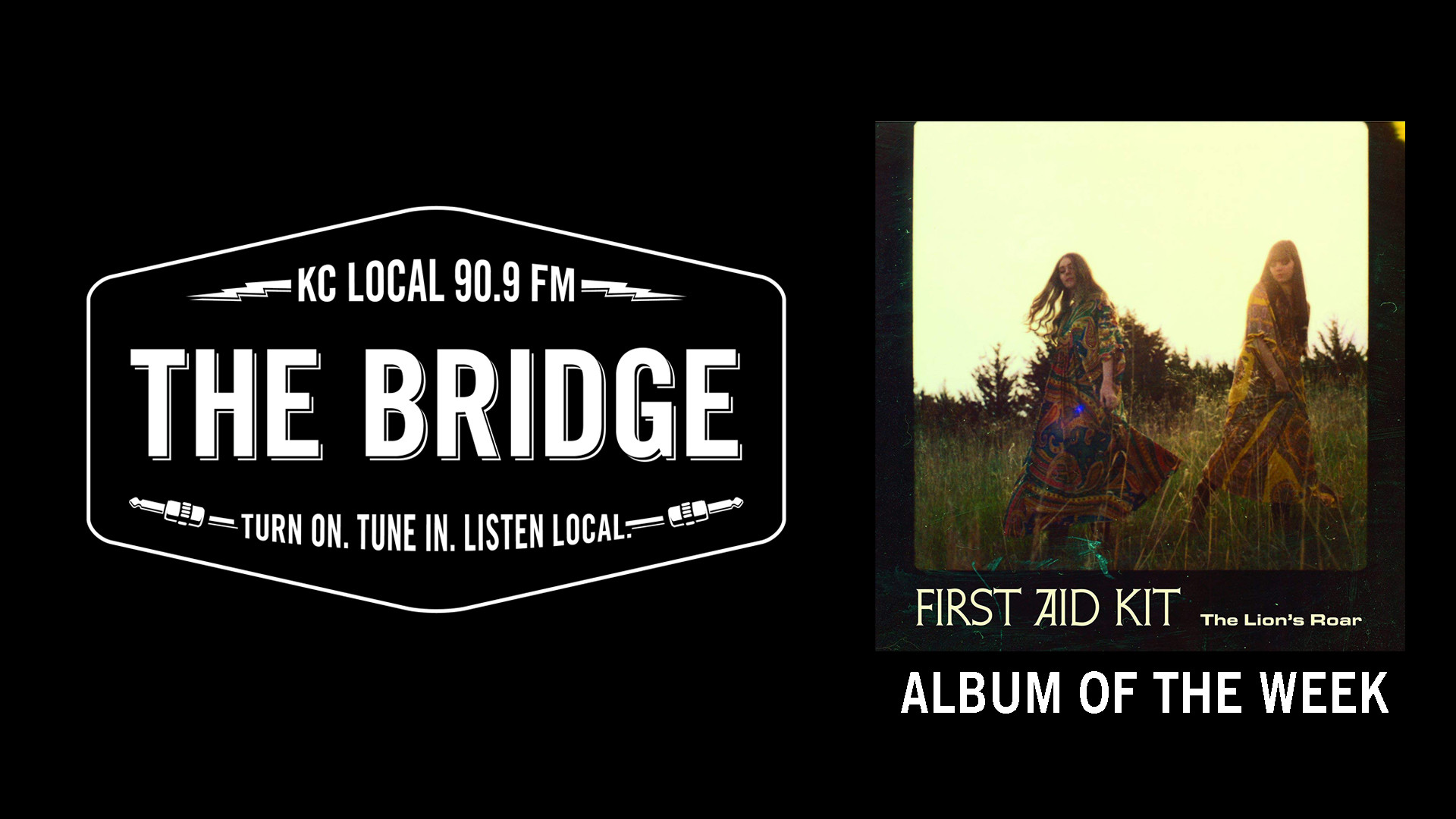 Bridge Album of the Week First Aid Kit 'The Lion's Roar'